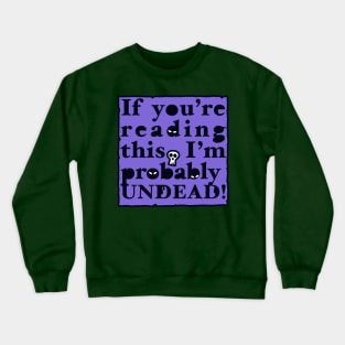 Undead Letter (purple) Crewneck Sweatshirt